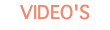 VIDEO'S